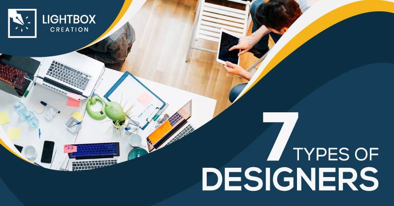 7 Types of Designers